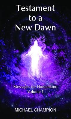 Cover of Testament to a New Dawn