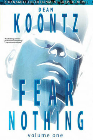 Cover of Dean Koontz' Fear Nothing Volume 1