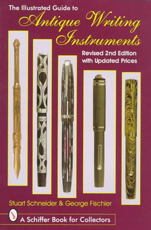 Book cover for The Illustrated Guide to Antique Writing Instruments