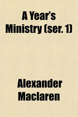 Book cover for A Year's Ministry (Ser. 1)