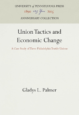 Cover of Union Tactics and Economic Change