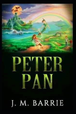 Cover of Peter Pan (Peter and Wendy) "Fully Annotated"