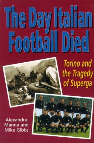 Cover of The Day Italian Football Died