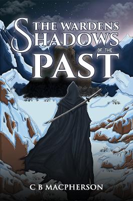 Book cover for The Wardens: Shadows of the Past