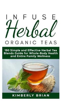 Book cover for Infuse Herbal organic Teas