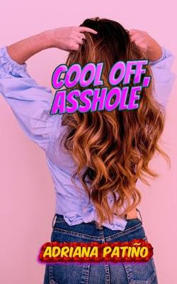 Book cover for Cool off, asshole