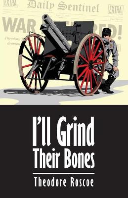 Book cover for I'll Grind Their Bones