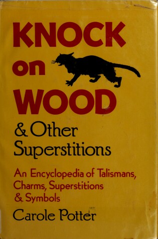 Cover of Knock on Wood and Other Superstitions