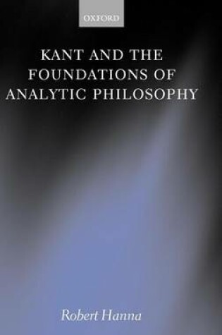 Cover of Kant and the Foundations of Analytic Philosophy