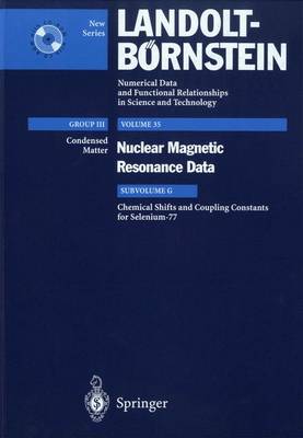 Cover of Chemical Shifts and Coupling Constants for Selenium-77