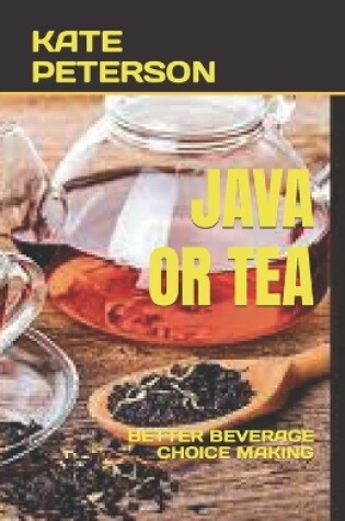 Cover of Java or Tea