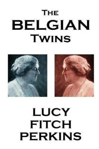 Cover of Lucy Fitch Perkins - The Belgian Twins