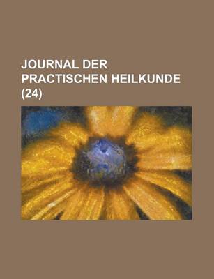 Book cover for Journal Der Practischen Heilkunde (24)