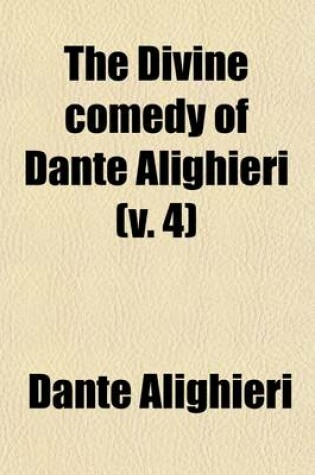 Cover of The Divine Comedy of Dante Alighieri (Volume 4)