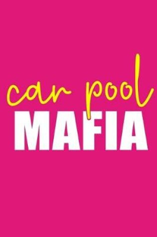 Cover of Car Pool Mafia