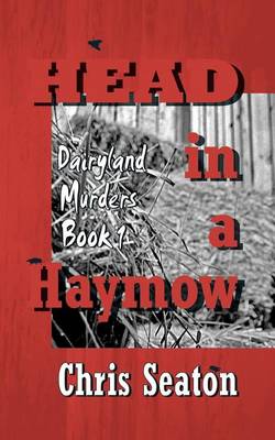 Book cover for Head in a Haymow