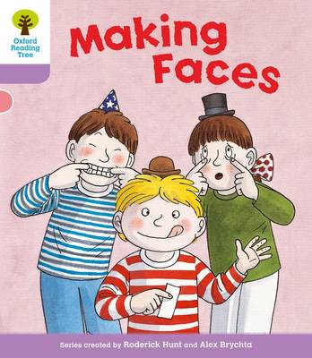 Book cover for Oxford Reading Tree: Level 1+: More Patterned Stories: Making Faces