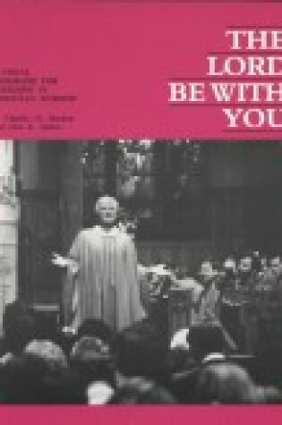 Cover of The Lord Be with You