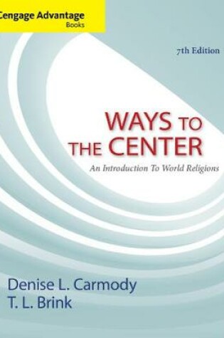 Cover of Cengage Advantage Books: Ways to the Center