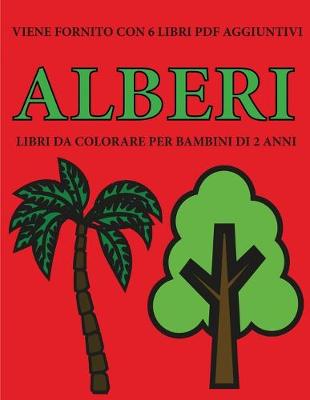 Book cover for Libri da colorare per bambini di 2 anni (Alberi)