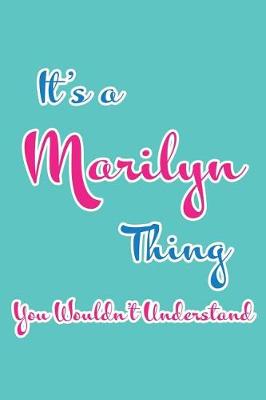 Book cover for It's a Marilyn Thing You Wouldn't Understand