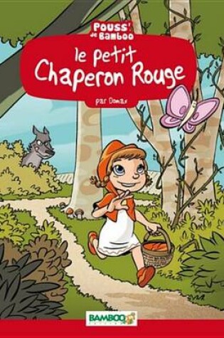 Cover of Le Petit Chaperon Rouge