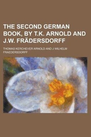 Cover of The Second German Book, by T.K. Arnold and J.W. Fradersdorff