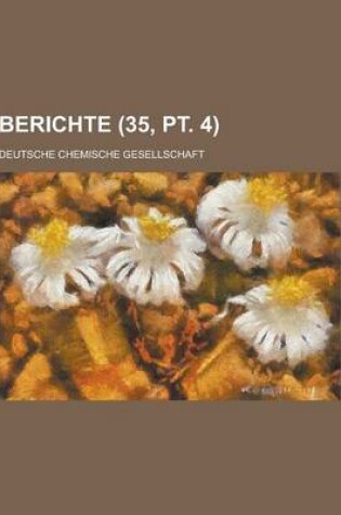 Cover of Berichte (35, PT. 4 )