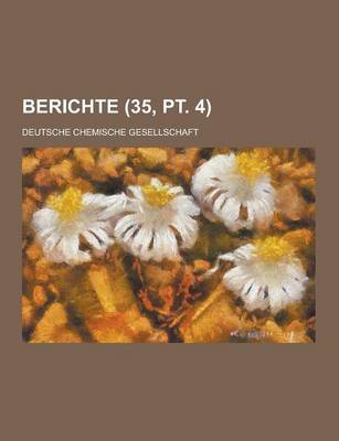 Book cover for Berichte (35, PT. 4 )