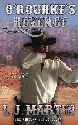 Book cover for O'Rourke's Revenge (The Arizona Series 1)