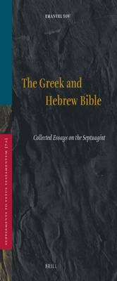 Book cover for The Greek and Hebrew Bible