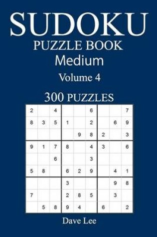 Cover of Medium 300 Sudoku Puzzle Book