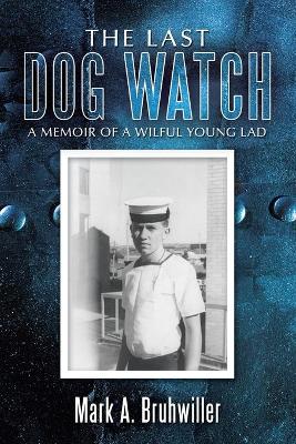 Book cover for The Last Dog Watch