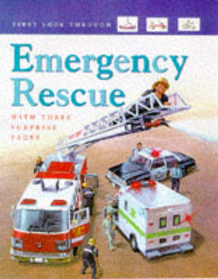 Cover of First Look Through: Emergency Rescue   (Cased)