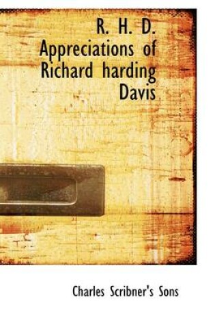 Cover of R. H. D. Appreciations of Richard Harding Davis