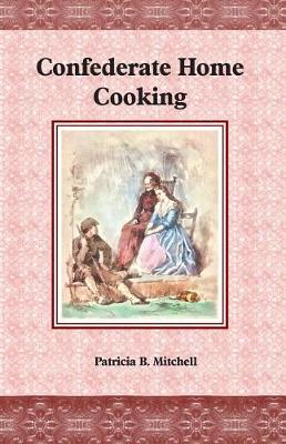 Book cover for Confederate Home Cooking