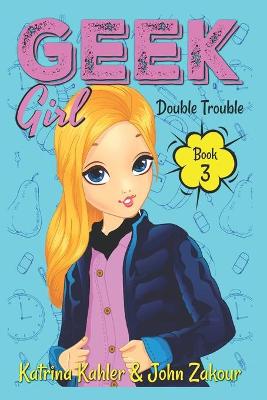 Book cover for Geek Girl - Book 3