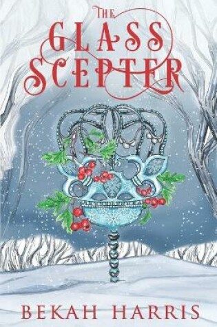 Cover of The Glass Scepter