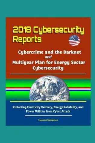 Cover of 2018 Cybersecurity Reports