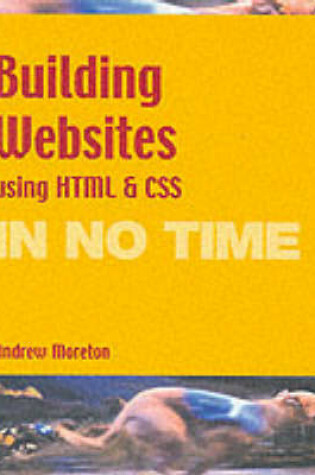 Cover of Building websites using HTML & CSS In No Time