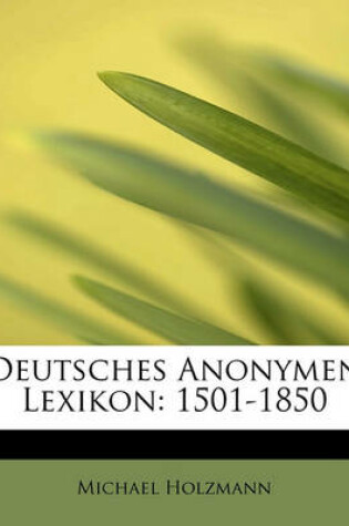 Cover of Deutsches Anonymen Lexikon