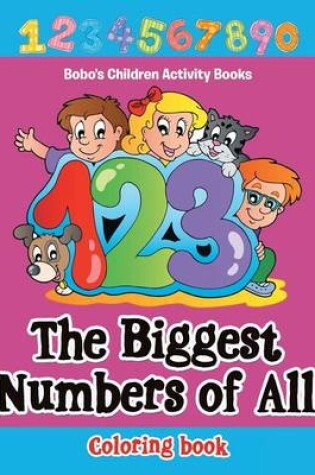 Cover of The Biggest Numbers of All Coloring Book