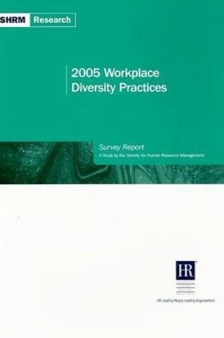 Cover of 2005 Workplace Diversity Practices Survey Report