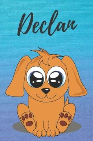 Cover of Declan dog coloring book / notebook / journal / diary