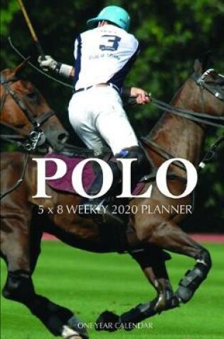 Cover of Polo 5 x 8 Weekly 2020 Planner