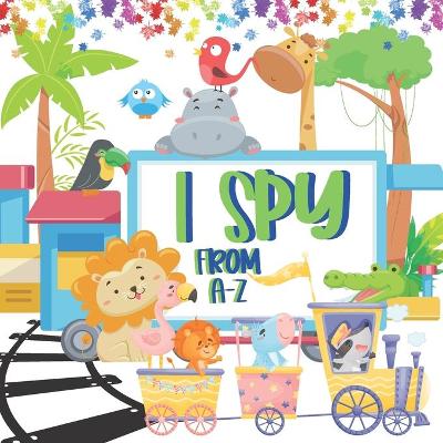 Book cover for I Spy From A-Z