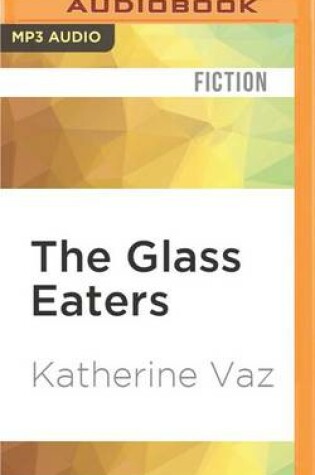 Cover of The Glass Eaters