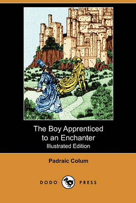 Book cover for The Boy Apprenticed to an Enchanter(Dodo Press)