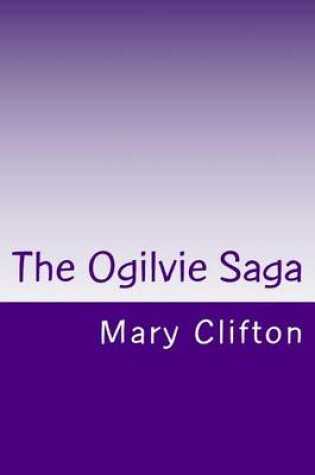 Cover of The Ogilvie Saga