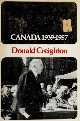 Book cover for Forked Road Canada - 1939-57